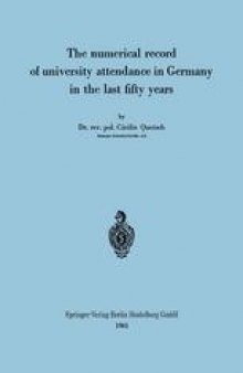 The numerical record of university attendance in Germany in the last fifty years