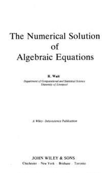 The Numerical Solution of Algebraic Equations