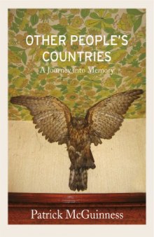 Other People’s Countries: A Journey into Memory
