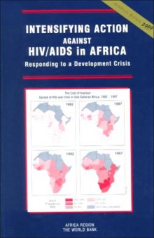Intensifying Action Against HIV Aids in Africa: Responding to a Development Crisis