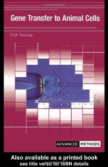 Gene Transfer to Animal Cells (Advanced Methods)