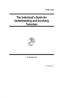 The Individual's Guide for Understanding and Surviving Terrorism MCRP 3-02E