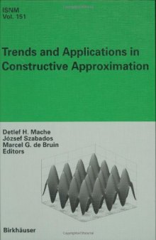 Trends and Applications in Constructive Approximation