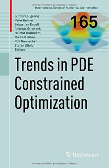 Trends in PDE constrained optimization