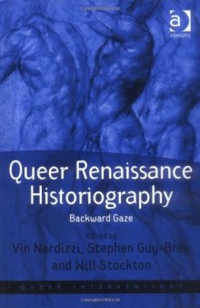 Queer Renaissance Historiography (Queer Interventions)