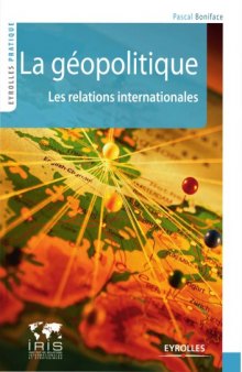 La géopolitique : les relations internationales