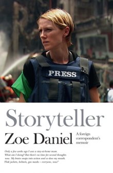 Storyteller - A Foreign Correspondent's Memoir