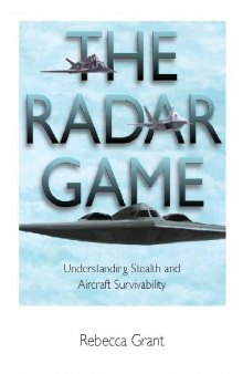 The radar game: Understanding stealth and aircraft survivability