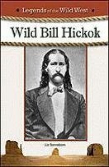 Wild Bill Hickok (Legends of the Wild West)