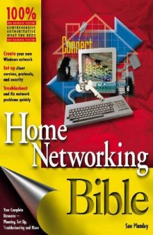 Home Networking Bible (Bible (Wiley))