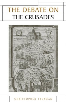 The Debate on the Crusades, 1099–2010