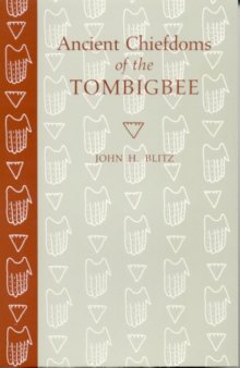 Ancient chiefdoms of the Tombigbee