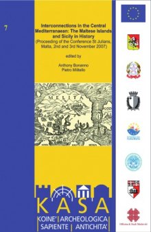 Interconnections in the Central Mediterranean: the Maltese Islands and Sicily in history