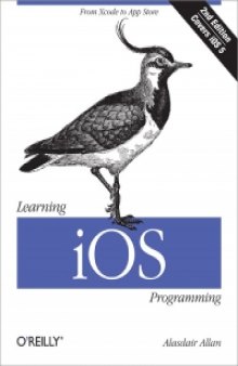 Learning iOS Programming, 2nd Edition: From Xcode to App Store