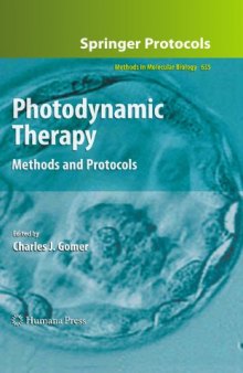 Photodynamic Therapy: Methods and Protocols