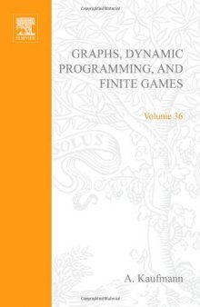 Graphs, Dynamic Programming, and Finite Games