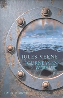 Jules Verne: Journeys in Writing (Utp Correspondence James Polk)