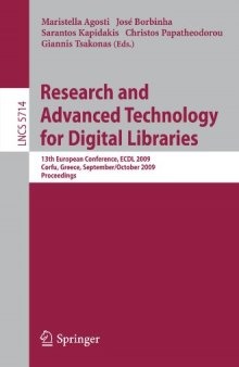 Research and Advanced Technology for Digital Libraries: 13th European Conference, ECDL 2009, Corfu, Greece, September 27 - October 2, 2009. Proceedings