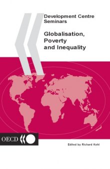 Globalisation, Poverty and Inequality (Development Centre Seminars)
