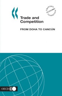 Trade and Competition, from Doha to Cancun (Emerging Economies Transition)