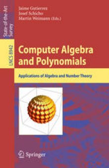 Computer Algebra and Polynomials: Applications of Algebra and Number Theory