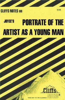 Joyce's Portrait of the Artist as a Young Man (Cliff Notes)