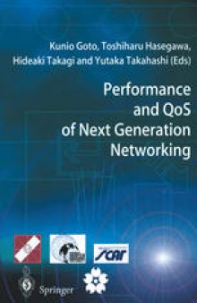 Performance and QoS of Next Generation Networking: Proceedings of the International Conference on the Performance and QoS of Next Generation Networking, P&QNet2000, Nagoya, Japan, November 2000