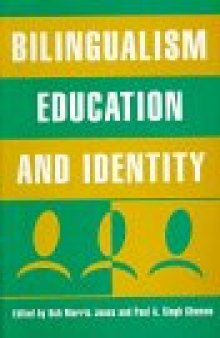 Bilingualism, Education and Identity: Essays in honour of Jac L. Williams  