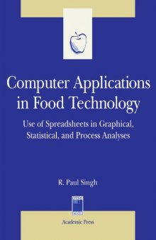 Computer Applications in Food Technology: Use of Spreadsheets in Graphical, Statistical, And Process Analysis (Food Science and Technology)