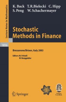 Stochastic Methods in Finance: Lectures given at the C.I.M.E.-E.M.S. Summer School held in Bressanone/Brixen, Italy, July 6-12, 2003