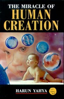 The Miracle of Human Creation  