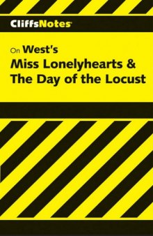 Miss Lonelyhearts & the Day of the Locust