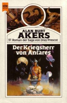 Der Kriegsherr von Antares. 37. Roman der Saga von Dray Prescot