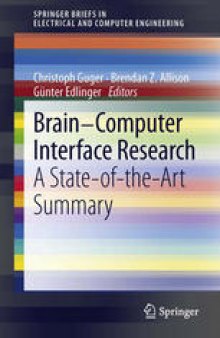 Brain-Computer Interface Research: A State-of-the-Art Summary