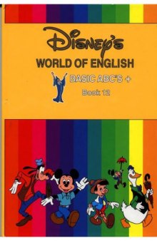 Disney's World of English : Basic ABC's + , Book 12