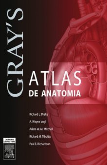 Gray’s: atlas de anatomia