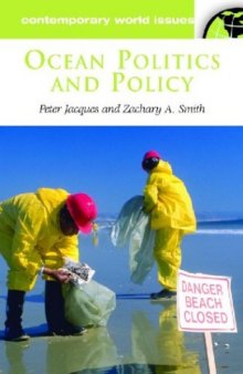 Ocean Politics and Policy: A Reference Handbook (Contemporary World Issues)
