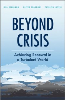 Beyond crisis : achieving renewal in a turbulent world