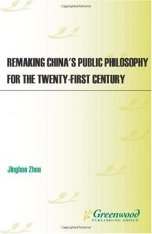 Remaking China's Public Philosophy for the Twenty-first Century