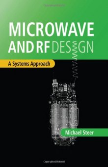 Microwave and RF Design: A Systems Approach  
