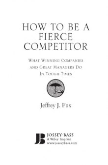 HOW TO BE A Fierce Competitor