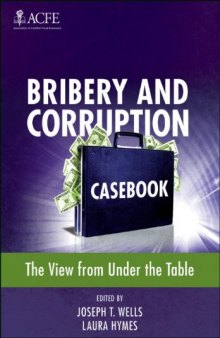 Bribery and corruption casebook : the view from under the table