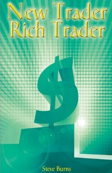 New Trader, Rich Trader: How to Make Money in the Stock Market