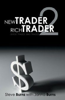 New Trader,Rich Trader 2: Good Trades, Bad Trades