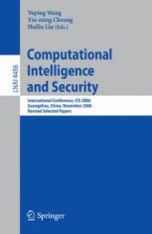 Computational Intelligence and Security: International Conference, CIS 2006. Guangzhou, China, November 3-6, 2006. Revised Selected Papers