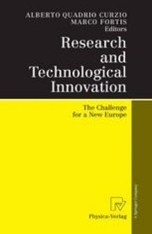 Research and Technological Innovation: The Challenge for a New Europe