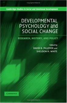 Developmental Psychology and Social Change: Research, History and Policy (Cambridge Studies in Social and Emotional Development)