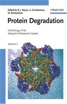 Protein Degradation: Cell Biology of the Ubiquitin-Proteasome System