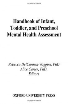 Handbook of Infant, Toddler, and Preschool Mental Health Assessment