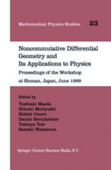 Noncommutative Differential Geometry and Its Applications to Physics: Proceedings of the Workshop at Shonan, Japan, June 1999